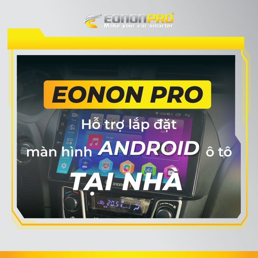 eonon-pro-ho-tro-lap-dat-man-hinh-android-tai-nha