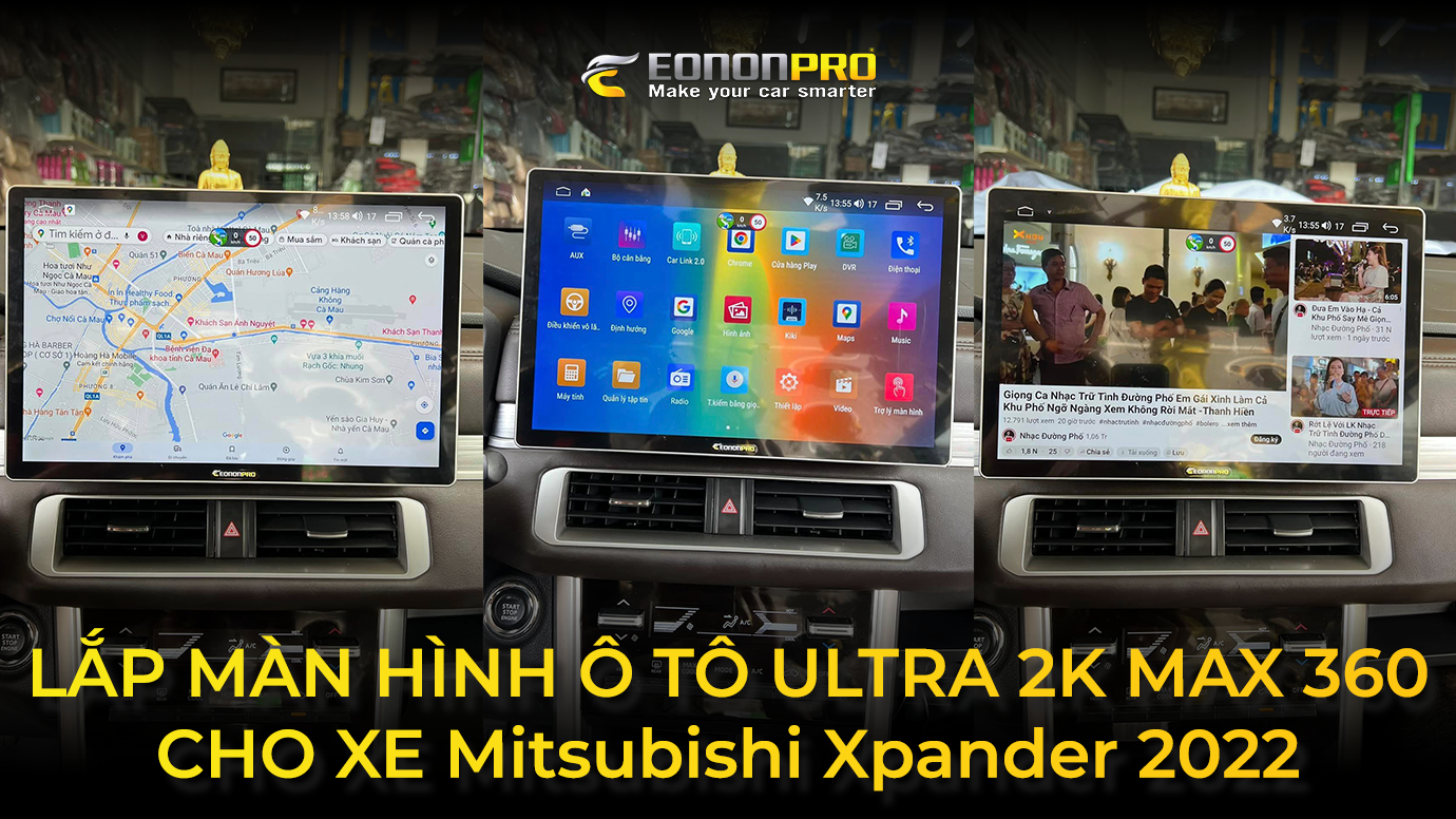Lắp màn hình android ô tô Ultra 2K Max 360 cho Mitsubishi Xpander