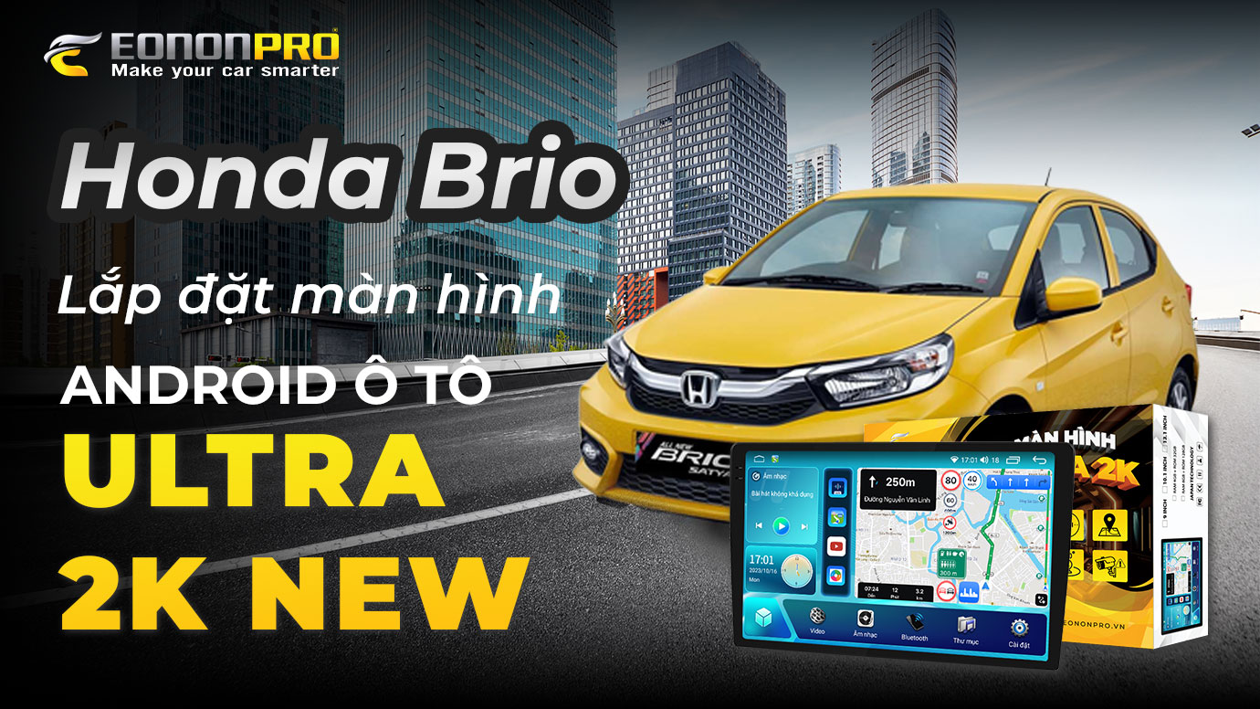 Giao diện màn hình android cho xe Honda Brio làm nổi bật khoang nội thất xe
